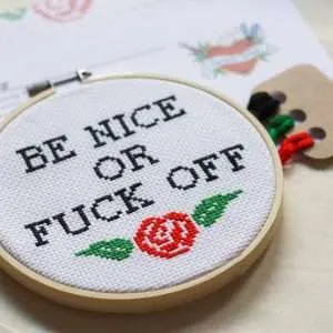 be nice or fuck off cross stitch pattern